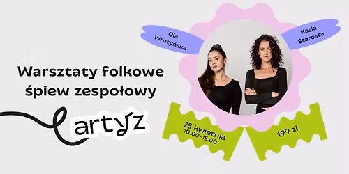 Warsztaty folkowe - \u015bpiew zespo\u0142owy 