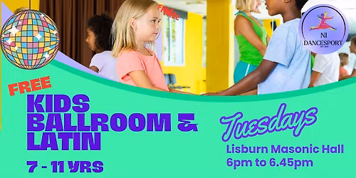 **FREE** Kids Ballroom & Latin - Tuesdays in Lisburn