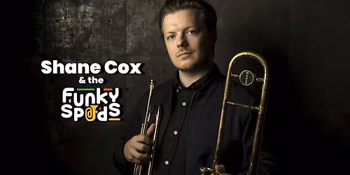 Shane Cox & the Funky Spuds - a multi-brasstrumentalist showcase