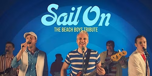 Sail On - The Beach Boys Tribute