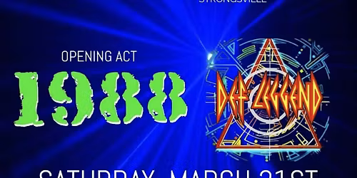 DEF LEGGEND "DEF LEPPARD TRIBUTE" ROCKS THE LOCAL W\/1988 OPENING