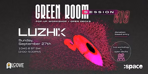 The Green Room - DJ Workshop\/Open Decks