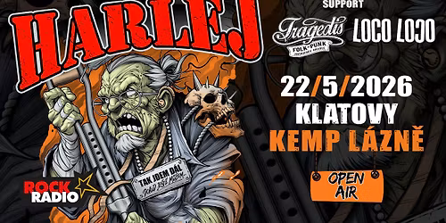 HARLEJ - TAK JDEM D\u00c1L TOUR + Tragedis + Loco Loco