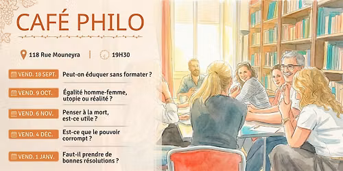 Caf\u00e9 Philo \u00e0 l'Espace Mouneyra