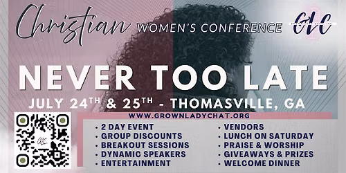Never Too Late - Christian Women's Conference