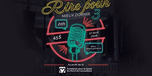 Rire pour mieux dormir 3 \u00e0 Lavaltrie | \u00c9glise Saint-Antoine