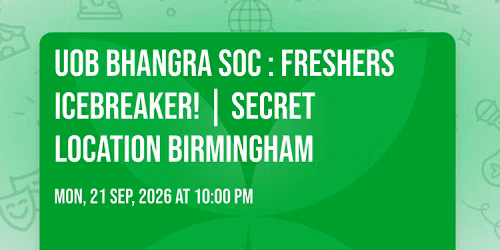 UOB Bhangra Soc : FRESHERS ICEBREAKER! | SECRET LOCATION BIRMINGHAM