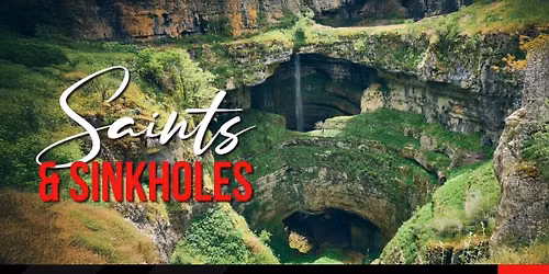 Saints & Sinkholes | Long Weekend in Lebanon