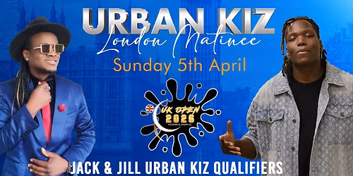 Criola London - Urban Kiz Workshop & Social | Jack & Jill Urban Kiz Qualifiers | Couples welcome