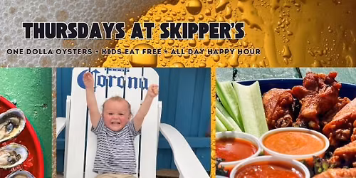 All Day HAPPY HOUR + ONE DOLLA OYSTERS* + Kids eat FREE