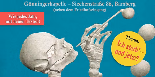 A sch\u00f6na Leich - Ich sterb\u00b4 - und jetzt?