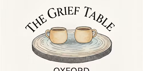 The Grief Table Oxford