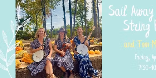 Sail Away Ladies String Band Dance