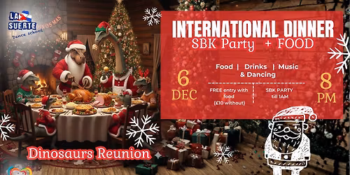 International Christmas Dinner & SBK Party!