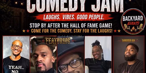Backyard Classic Week.   Comedy Jam.  FREE  ENTRY