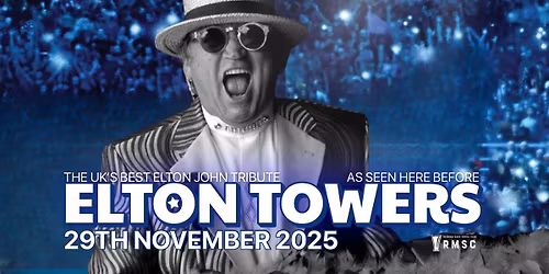 ELTON TOWERS - AS ELTON JOHN