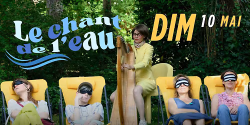 LE CHANT DE L'EAU