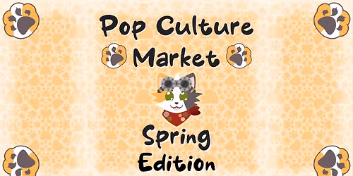 Tassie Pop Culture Market - Spring Edition 