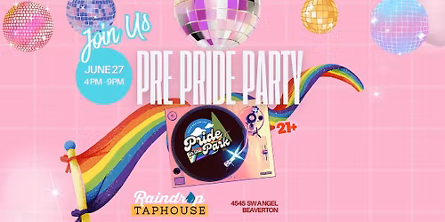 Pride Beaverton Presents: Pre-Pride Party