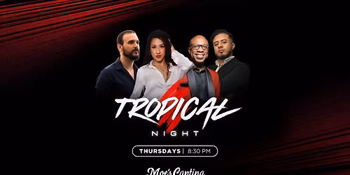 Tropical Thursdays \ud83d\udccd Moe\u2019s Cantina