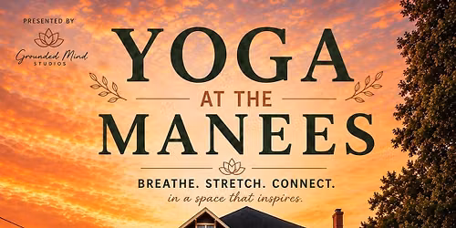 Yoga At The Manees