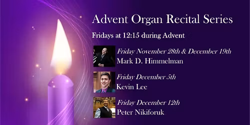 Advent Organ Recital Series