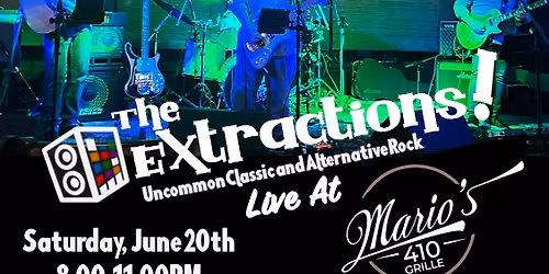 The Extractions! at Mario\u2019s 410 Grille
