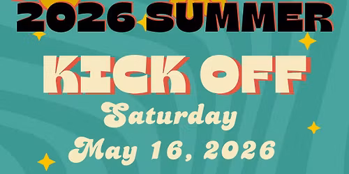 2026 Summer Kick off Party!