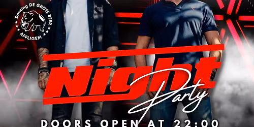 NIGHT PARTY - Zaterdag 15 November 2025 - Dancing De Grote Beer