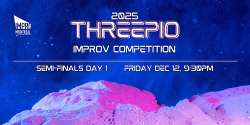 Threepio 2025 - Semi-Finals DAY 1