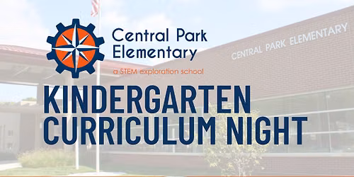 Central Park Elementary Kindergarten Curriculum Night