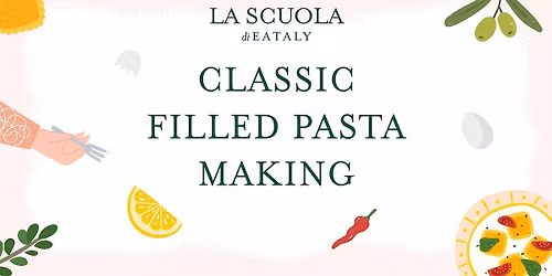 Classic Filled Pasta Making Class