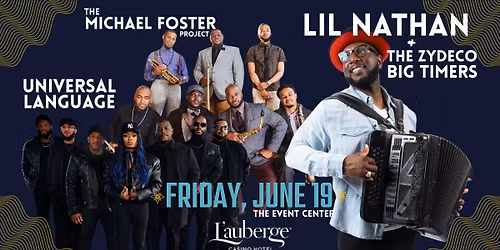 Juneteenth Celebration - Lil Nathan, The Michael Foster Project, & Universal Language