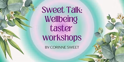 Perfectly Imperfect: Love Your Body (Sweet Talk Workshop 4)