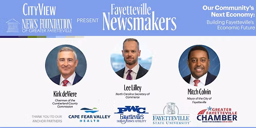 Fayetteville Newsmakers: Our Community\u2019s Next Economy