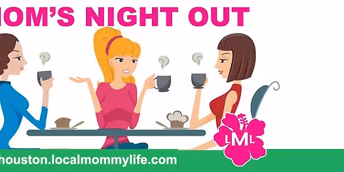 Moms Night Out