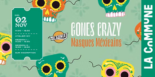 Gones Crazy - Masques Mexicains