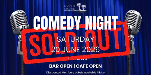 North Shore Comedy Night (SOLD OUT)