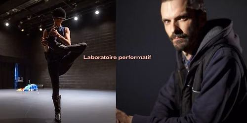 LABORATOIRE PERFORMATIF - Josiane Bernier et Nicolas Cantin