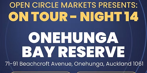 OPEN CIRCLE ON TOUR - ONEHUNGA