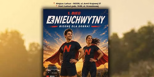 I Bieg NIEUCHWYTNI