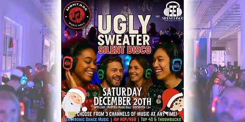 Ugly Sweater Christmas Silent Disco at Montage! (Rochester) 12\/20\/25