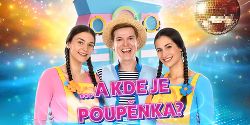 A kde je Poup\u011bnka? - Praha