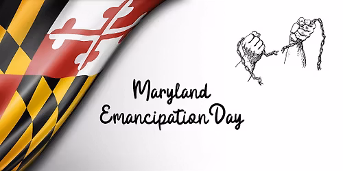 Maryland Emancipation Day - History Walking Tour