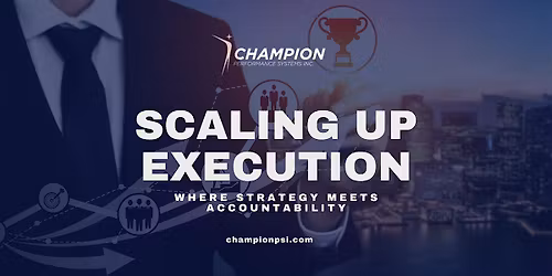 Scaling Up Execution: Where Strategy Meets Accountability