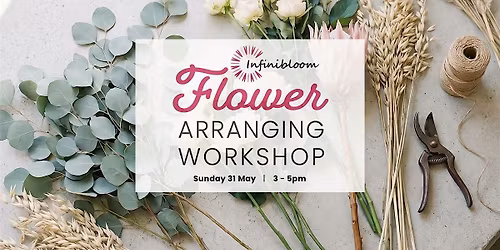 Flower Arranging Workshop