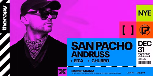 SAN PACHO & ANDRUSS | NYE Atlanta - Dec 31st 2025 | District Atlanta