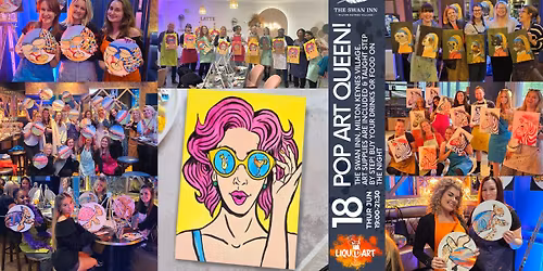Pop Art Queen! At The Swan Inn, MK Village!