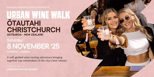 Urban Wine Walk | \u014ctautahi Christchurch (NZ)