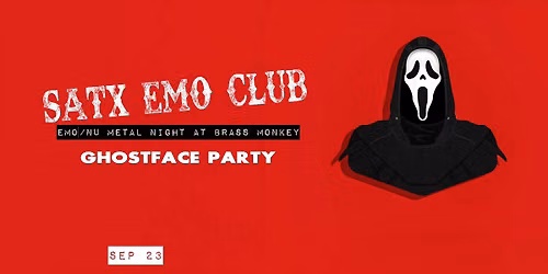 SATX EMO CLUB: EMO\/ Nu Metal NIGHT  GHOSTFACE PARTY Karaoke On The Patio